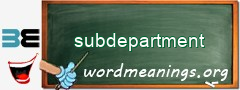 WordMeaning blackboard for subdepartment